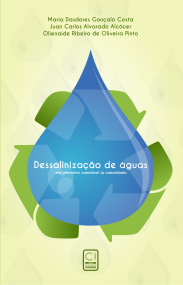 Imagem centralizada contendo gota de água em cor azul, envolta de setas verdes que indicam ciclo que se retroalimenta, simbolizando a sustentabilidade. No centro da capa contém o título do Livro: Dessalinização de águas